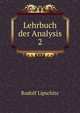 Lehrbuch der Analysis. 2, Rudolf Lipschitz 