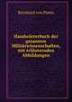 Handworterbuch der gesamten Militarwissenschaften, mit erlauternden Abbildungen, Bernhard von Poten 