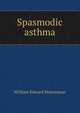 Spasmodic asthma, William Edward Steavenson 