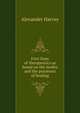 First lines of therapeutics as based on the modes and the processes of healing, Alexander Harvey 