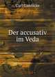 Der accusativ im Veda, Carl Gaedicke 