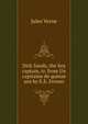 Dick Sands, the boy captain, tr. from Un capitaine de quinze ans by E.E. Frewer, Jules Verne 