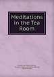Meditations in the Tea Room, Charles John Darling Darling, 1st Baron Charles John Darling Darling, Chiswick Press 
