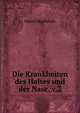 Die Krankheiten des Halses und der Nase. v.2, Morell Mackenzie 