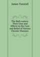 The Bath waters: Their Uses and Effects in the Cure and Relief of Various Chronic Diseases ., James Tunstall 