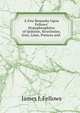A Few Remarks Upon Fellows' Hypophosphites of Quinine, Strychnine, Iron, Lime, Potassa and ., James I. Fellows 