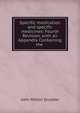 Specific medication and specific medicines: Fourth Revision, with an Appendix Containing the ., John Milton Scudder 