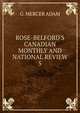 ROSE-BELFORD'S CANADIAN MONTHLY AND NATIONAL REVIEW, G. Mercer Adam 