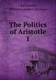 The Politics of Aristotle. 1, ( Arist?teles , William Lambert Newman 