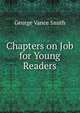 Chapters on Job for Young Readers, George Vance Smith 