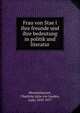 Frau von Stae?l ihre freunde und ihre bedeutung in politik und literatur, Blennerhassett, Charlotte Julia von Leyden, Lady, 1843-1917 