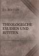 THEOLOGILCHE ESUDIEN UND RITITEN, D.J. Roftlin 