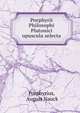 Porphyrii Philosophi Platonici opuscula selecta, Porphyrius, August Nauck 