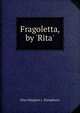 Fragoletta, by 'Rita'., Eliza Margaret J . Humphreys 