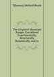 The Origin of Mountain Ranges Considered Experimentally, Structurally, Dynamically, and in ., T[homas] Mellard Reade 