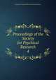 Proceedings of the Society for Psychical Research. 4, Society for Psychical Research (Great Britain) 