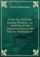 From the Marriage License Window: An Analysis of the Characteristics of the Various Natinalities ., Morris Salmonsen 
