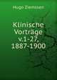 Klinische Vortrage v.1-27, 1887-1900, Hugo Ziemssen 