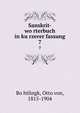Sanskrit-worterbuch in kurzerer fassung. 7, Bo?htlingk, Otto von, 1815-1904 