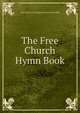 The Free Church Hymn Book, Free Church of Scotland General Assembly 