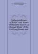 Correspondences of Faith: And Views of Madame Guyon ; a Devout Study of the Unifying Power and ., Henry Theodore Cheever, Jeanne Marie Bouvier de La Motte Guyon, Thomas Cogswell Upham 