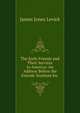 The Early Friends and Their Services in America: An Address Before the Friends' Institute for ., James Jones Levick 