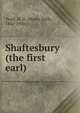 Shaftesbury (the first earl), Traill, H. D. 