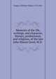 Memoirs of the life, writings, and character, literary, professional, and religious, of the late John Mason Good, M.D., Gregory, Olinthus Gilbert, 1774-1841. 