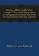 History of Henry and Fulton counties, Ohio : with illustrations and biographical sketches of some of its prominent men and pioneers, Aldrich, Lewis Cass, ed 