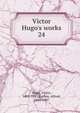 Victor Hugo's works, Victor Hugo 