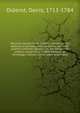 Oeuvres compl?tes de Diderot, revues sur les ?ditions originales, comprenant ce qui a ?t? publi? ? diverses ?poques et les manuscrits in?dits, conserv?s ? la Biblioth?que de l'Ermitage, notices, notes, table analytique, Denis Diderot 