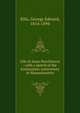 Life of Anne Hutchinson : with a sketch of the Antinomian controversy in Massachusetts, Ellis George Edward 