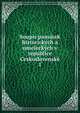 Soupis pamatek historickych a umeleckych v republice Ceskoslovenske, Cesk? akademie ved a umen?. Archaeologick? komise,Nemecka spolecnost ved a umen? pro republiku Ceskoslovenskou,Hl?vka, Josef, 1831-1908,Podlaha, Ant. (Anton?n), 1865-1932 