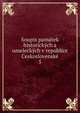 Soupis pamatek historickych a umeleckych v republice Ceskoslovenske, Cesk? akademie ved a umen?. Archaeologick? komise,Nemecka spolecnost ved a umen? pro republiku Ceskoslovenskou,Hl?vka, Josef, 1831-1908,Podlaha, Ant. (Anton?n), 1865-1932 