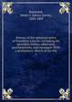 History of the administration of President Lincoln: including his speeches, letters, addresses, proclamations, and messages. With a preliminary sketch of his life. 1, Raymond, Henry J. (Henry Jarvis), 1820-1869 