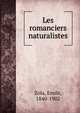 Les romanciers naturalistes, Zola, Emile, 1840-1902 