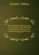 The democracy of Christianity, or; An analysis of the Bible and its doctrines in their relation to the principles of democracy. 1, Goodell, William 