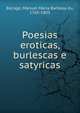 Poesias eroticas, burlescas e satyricas, Bocage, Manuel Maria Barbosa du, 1765-1805 