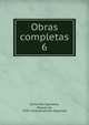 Obras completas. 6, Saavedra Miguel Cervantes 