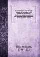 A narrative of a tour through Hawaii, or Owhyhee : with remarks on the history, traditions, manners, customs, and language of the inhabitants of the Sandwich Islands, Ellis William 