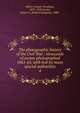 The photographic history of the Civil War : thousands of scenes photographed 1861-65, with text by many special authorities. 4, Miller, Francis Trevelyan, 1877-1959,Lanier, Robert S. (Robert Sampson), 1880- 