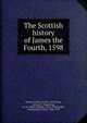 The Scottish history of James the Fourth, 1598, Роберт Грин 