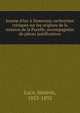 Jeanne d'Arc ? Domremy; recherches critiques sur les origines de la mission de la Pucelle, accompagn?es de pi?ces justificatives, Luce, Sim?on, 1833-1892 