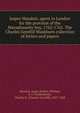Jasper Mauduit, agent in London for the province of the Massahusetts-bay, 1762-1765. The Charles Grenfill Washburn collection of letters and papers, Mauduit, Jasper,Bollan, William, d. 1776,Washburn, Charles G. (Charles Grenfill), 1857-1928 