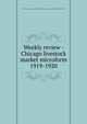 Weekly review - Chicago livestock market microform. 1919-1920, United States. Bureau of Agricultural Economics,United States. Agricultural Marketing Service 