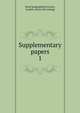 Supplementary papers. 1, Royal geographical society, London. [from old catalog] 