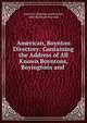 American, Boynton Directory: Containing the Address of All Known Boyntons, Boyingtons and ., American Boynton Association, John Farnham Boynton 