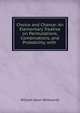 Choice and Chance: An Elementary Treatise on Permutations, Combinations, and Probability, with ., William Allen Whitworth 