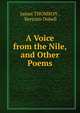 A Voice from the Nile, and Other Poems., Thomson James 