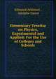 Elementary Treatise on Physics, Experimental and Applied: For the Use of Colleges and Schools, Edmund Atkinson , Adolphe Ganot 